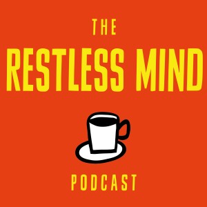 restlessmindpodcast